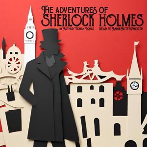 The Adventures of Sherlock Holmes short stories, audiobook by Anna B