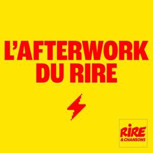 L'afterwork du rire by Rire et Chansons France