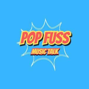 Pop Fuss by popfuss