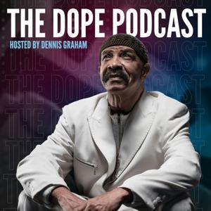 THE DOPE PODCAST by 7EQUIS