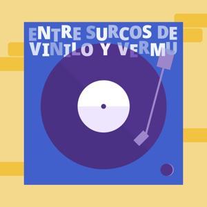 Entre surcos de vinilo y vermú by luis garage beat