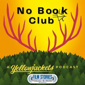 No Book Club: A Yellowjackets Podcast by Film Stories