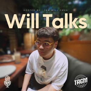 Will Talks by Jan Will Chua and TAGM Marketing Solutions Inc.