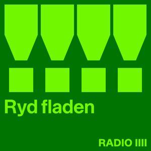 Ryd fladen by RADIO IIII