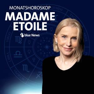 Madame Etoile ⎥ Das Horoskop von blue News mit Monica Kissling by Monica Kissling