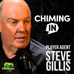Chiming In - Steve Gillis, Player Manager by FanaticsTV