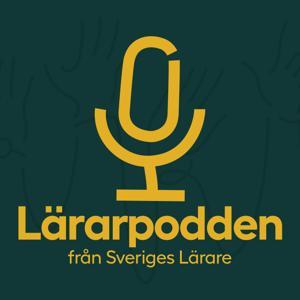 Lärarpodden by Sveriges Lärare