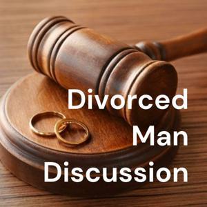 Divorced Man Discussion by Bob Kane