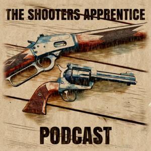 The Shooters Apprentice Podcast by The Shooters Apprentice