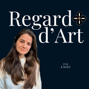 Regard d'Art by Emmy Lamblin-Durosset