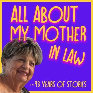 All About My Mother In Law by Marie Capozzi
