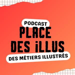 PLACE DES ILLUS - Le Guide Complet des Métiers de l'Illustration by Anaïs Vielfaure