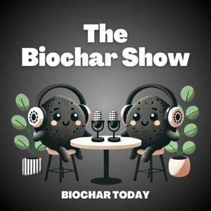 The Biochar Show by The Biochar Show