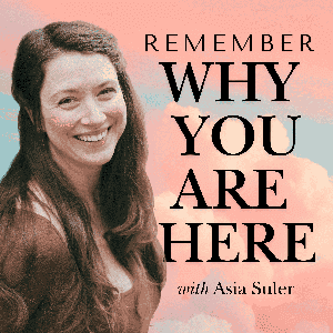 Remember Why You Are Here by Asia Suler