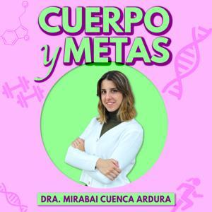 Cuerpo y Metas by Mirabai Cuenca Ardura