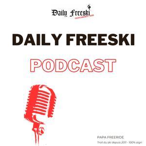 Daily Freeski Podcast by Daily Freeski