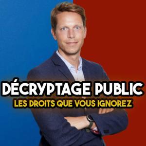 Décryptage Public : les droits que vous ignorez by Benjamin Ingelaere