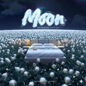 MOON - UNE HYPNOSE, UNE NUIT ! by Monsieur Guits