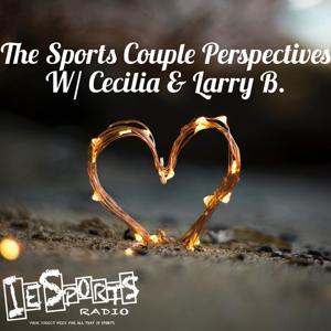 The Sports Couple Perspectives by IE Sports Radio