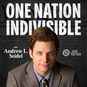 One Nation, Indivisible with Andrew Seidel by Andrew L. Seidel