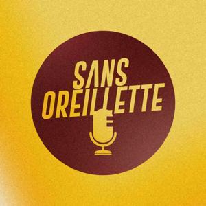 Sans Oreillette by Sans Oreillette