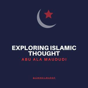 Exploring Islamic Thought by @AmrBilMarof