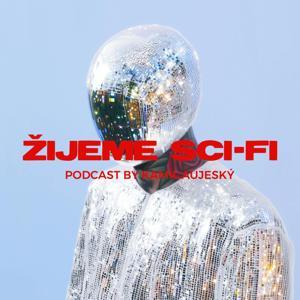 ŽIJEME SCI-FI by BAUER MEDIA Slovakia