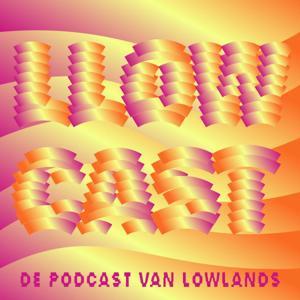 LLOWCAST by Lowlands Festival