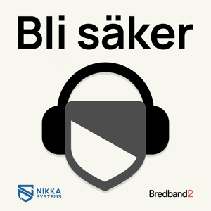Bli säker-podden by Nikka Systems och SSF Stöldskyddsföreningen