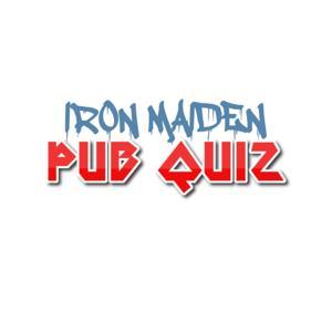 Iron Maiden Pub Quiz by Michael Legge