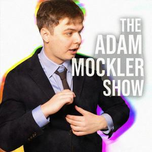 The Adam Mockler Show by MeidasTouch Network