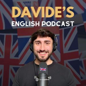 Davide's English Podcast by Davide Patron Ltd