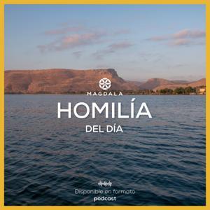 Homilía del día | Ciclo A: 2025 – 2026 by Magdala