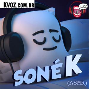 Soné K (ASMR) by KVOZ