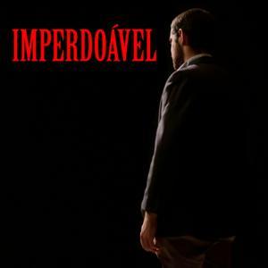 Imperdoável by Rui Alves de Sousa