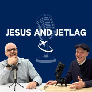 Jesus and Jetlag by Gospel-Centered Missiology for Every Nation, Tribe, Language, and People
