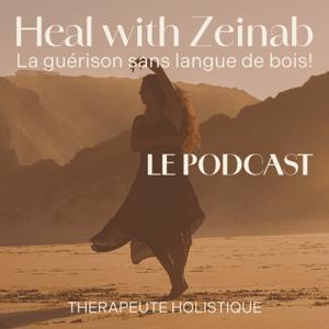Heal with Zeinab by Zeinab BENSLIMANE