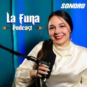 LA FUNA Podcast by Sonoro | Les Produzers