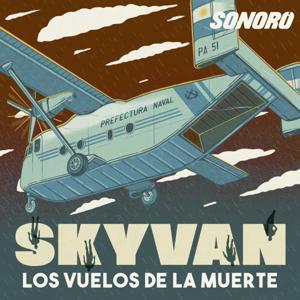 Skyvan: Los vuelos de la muerte by Sonoro