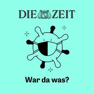 War da was? – Geschichte einer Pandemie by DIE ZEIT