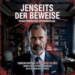 Jenseits der Beweise | Ein True Crime Podcast by Marcus Berghaus
