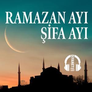 Ramazan Ayı Şifa Ayı by Diyanet Dijital