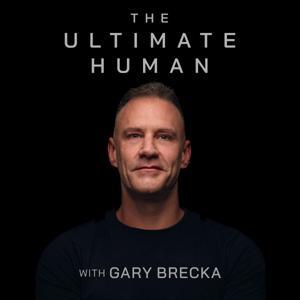 The Ultimate Human with Gary Brecka by Gary Brecka