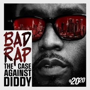 Bad Rap: The Case Against Diddy by ABC News