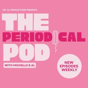The Periodical Pod by Hey Al! Productions