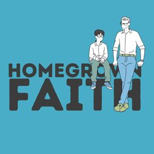 Homegrown Faith by Tim Nash