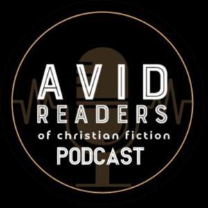 Avid Readers of Christian Fiction Podcast by Avid Readers of Christian Fiction