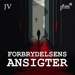 Forbrydelsens Ansigter by JydskeVestkysten x JFM Lyd