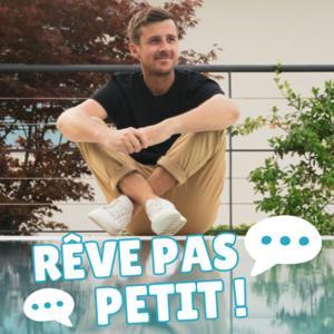 Rêve pas petit ! by Thomas Gibot