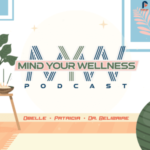 Mind Your Wellness by Obelle Pluviose, Patricia Desert